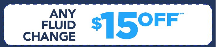 Any Fluid Change $15.00 off 