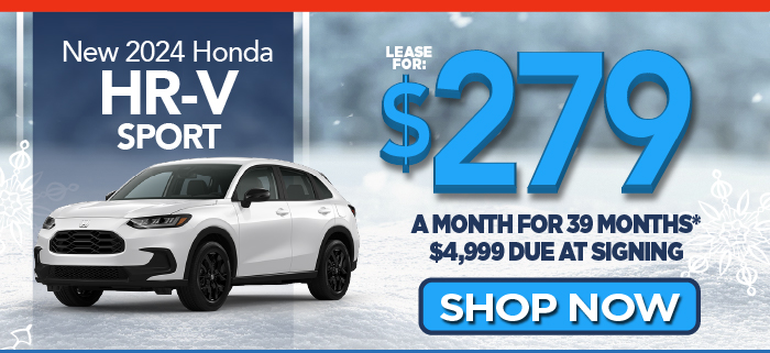 New 2024 Honda HR-V SportLease for $279 a month for 39 Months $4,999 due at signing | Shop Now